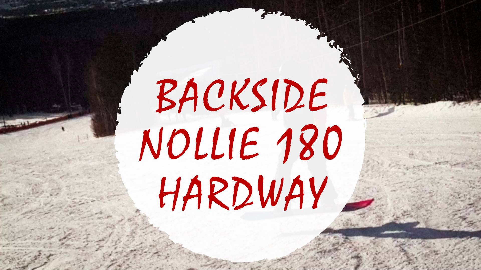 Бэксайд нолли 180 хардвэй