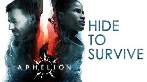 Aphelion - Трейлер "Hide to Survive" смотреть онлайн