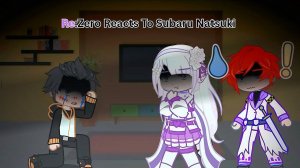 Реакция на Субару / Персонажи из Резеро / Часть 1 / Гача реакция / Rezero