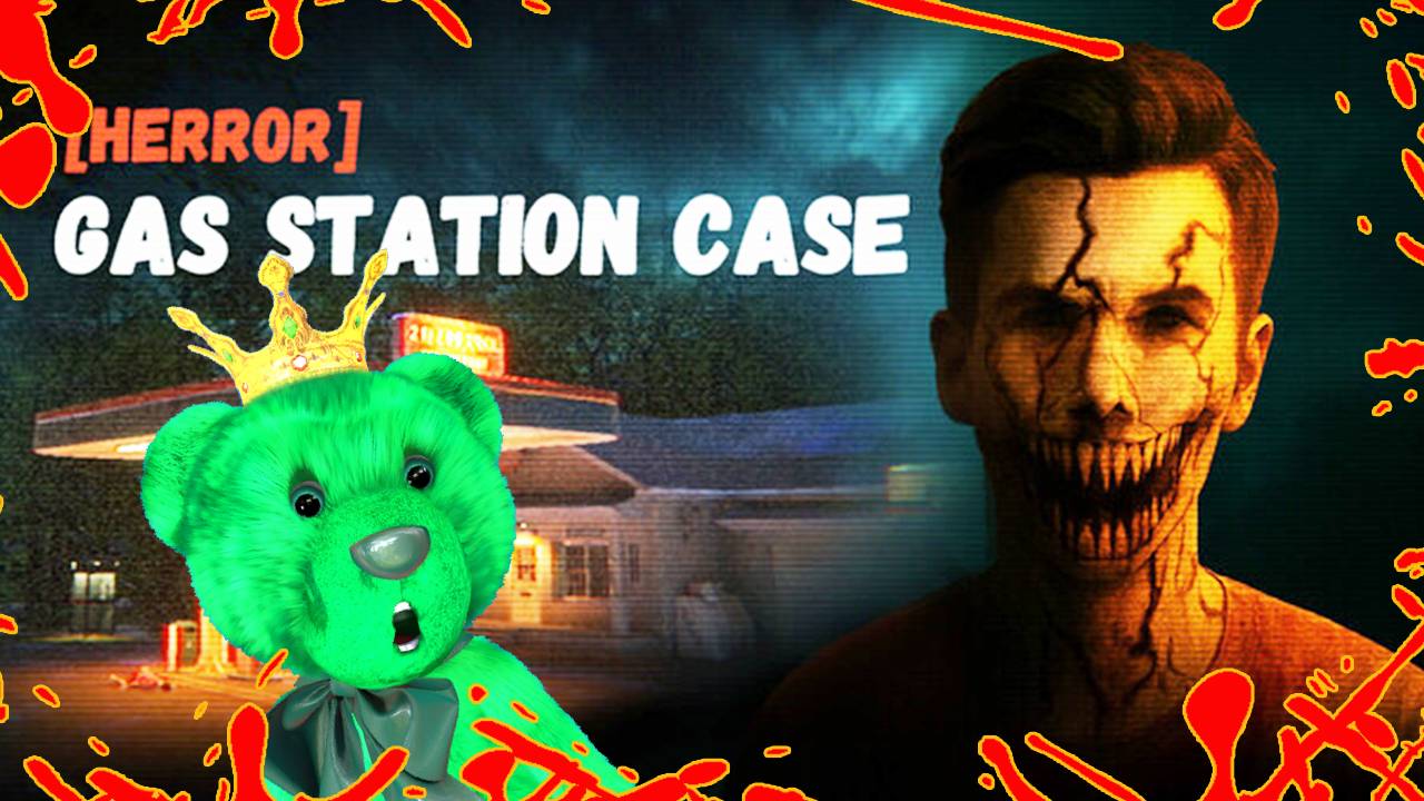 МЕДВЕДЬ GREEN FREDDY НОЧНАЯ СМЕНА НА ЗАПРАВКЕ МОЖЕТ СТАТЬ ПОСЛЕДНЕЙ 🍀 [HERROR] Gas Station Case смотреть онлайн