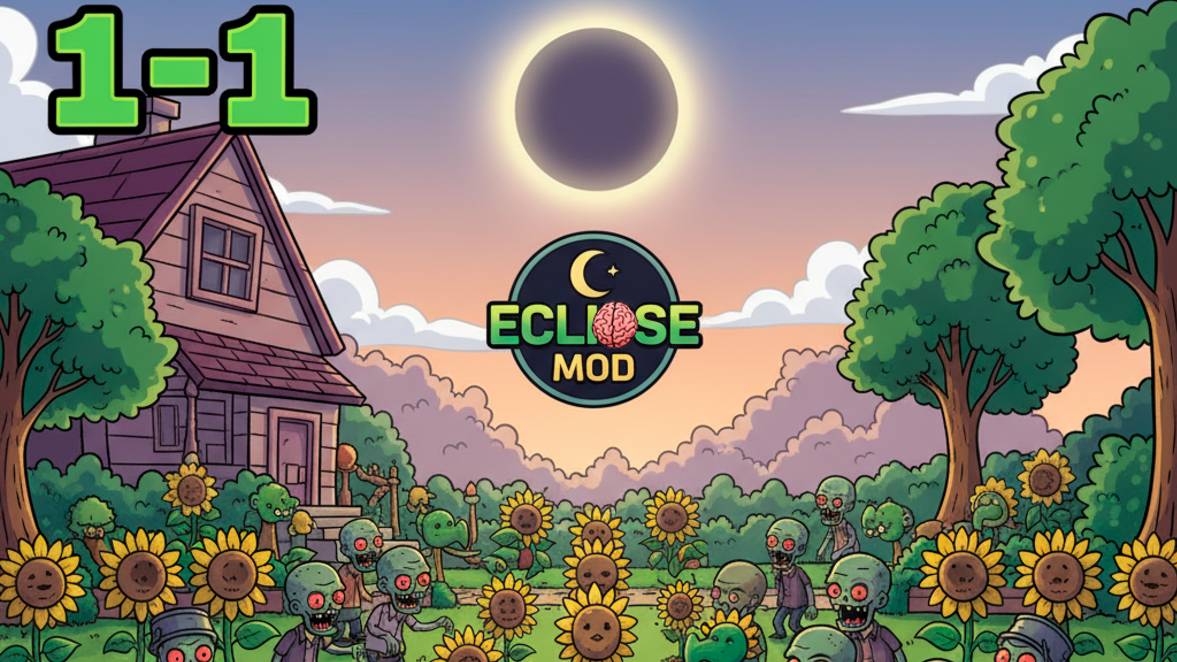 PvZ 2 Eclise - Level 1-1