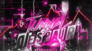 【4K】 "Tunnel of Despair" (TOP 10 Extreme Demon) by Exen & ImMaxX1 | Geometry Dash 2.2