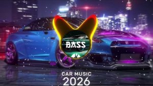 ℹ️ CAR MUSIC 🚗🎶 Super Bass Boosted EDM Remix 2026 🔥 Club Banger Mix 💥 Night Drive Vibes 😎