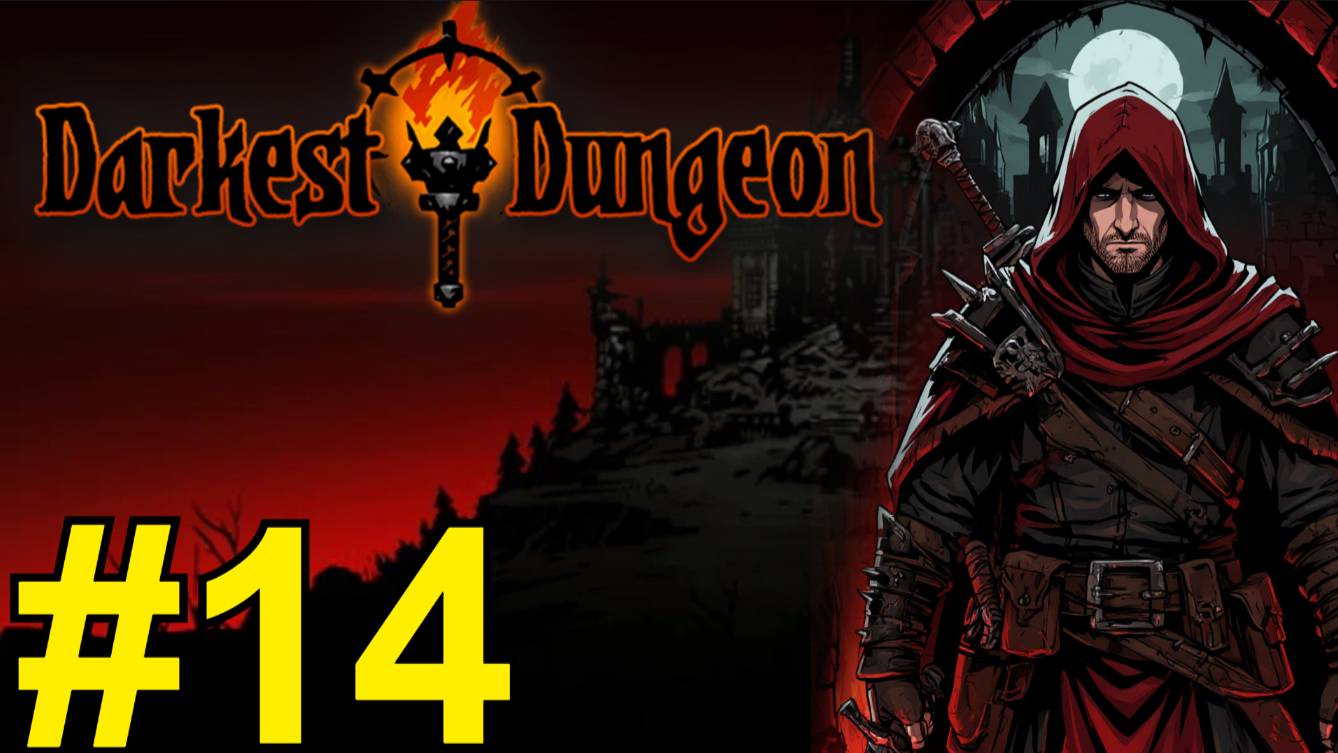 Darkest Dungeon Прохождение(стрим01.11.25) ч14 некромант и 300к