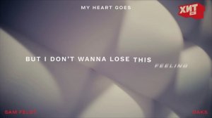 My Heart Goes Sam Feldt feat Oaks