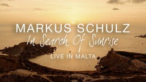 Markus Schulz - In Search of Sunrise (Live DJ Set from Malta)