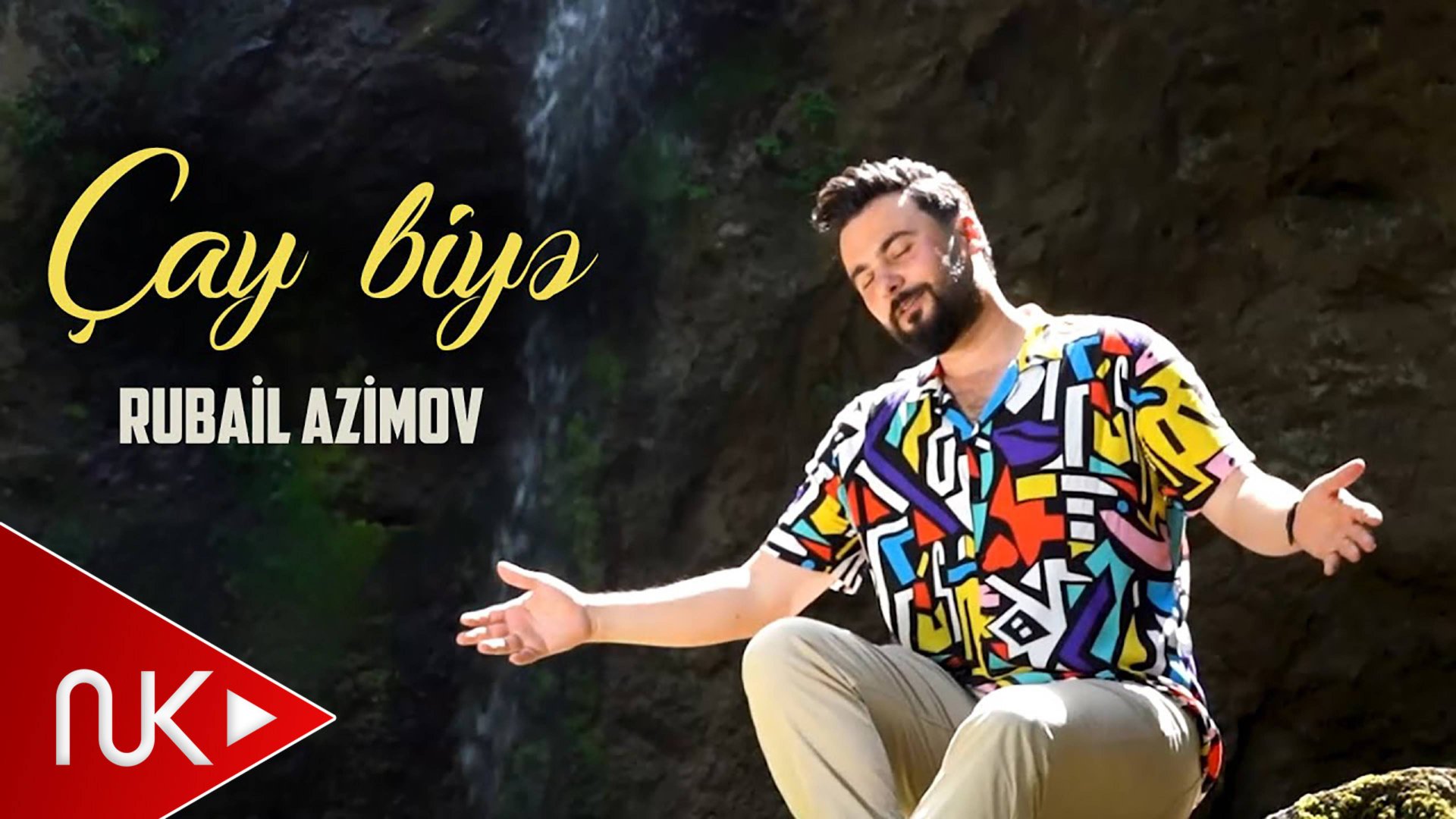 Rubail Azimov - Cay Biye смотреть онлайн