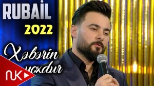 Rubail Azimov - Xeberin Yoxdur