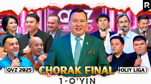 QVZ 2025 | OLIY LIGA | CHORAK FINAL | 1-O‘YIN