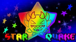 Я ПРОШËЛ!!! StarQuake By MasK463(Medium Demon) Geode
