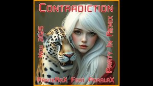 PanteRaX Feat ParalaX - Contradiction 2025 (Party In Remix)