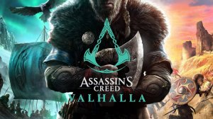 Assassin’s Creed Valhalla - полное прохождений - ГЛАВА - 3
