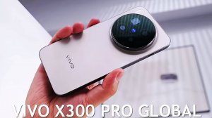 Vivo X300 Pro глобальная версия первый обзор на русском