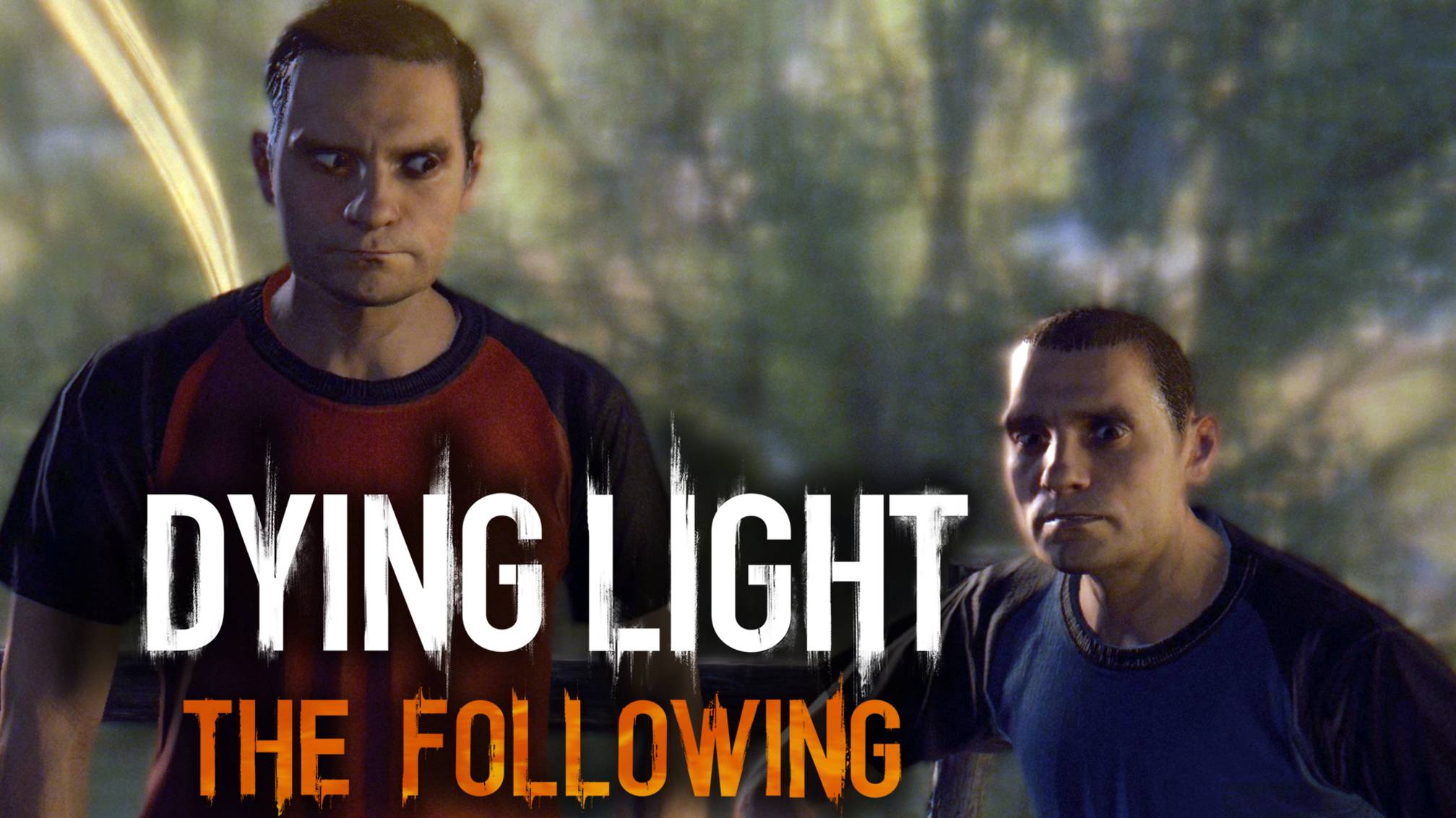 ДВОЕ ИЗ ЛАРЦА! Прохождение игры DYING LIGHT THE FOLLOWING #4