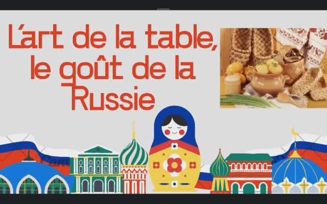 L'art de la table, le goût de la Russie смотреть онлайн