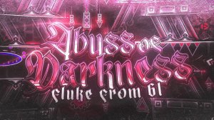 (Top 5) Abyss of Darkness 100% (RANDOM WITH 61%, 4 DAYS, WR ATTEMPT)