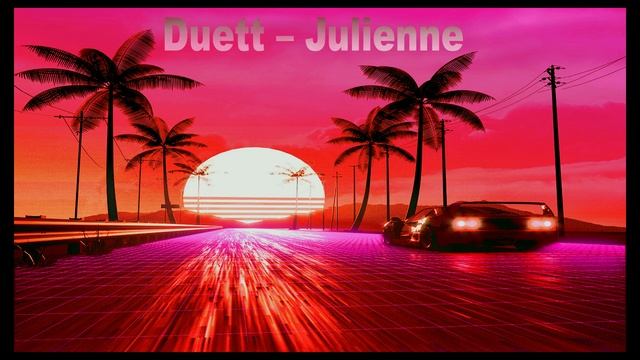 Duett – Julienne (Feat. Stewart Lockwood)