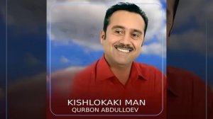 Курбонали Абдулоев Кишлокаки ман