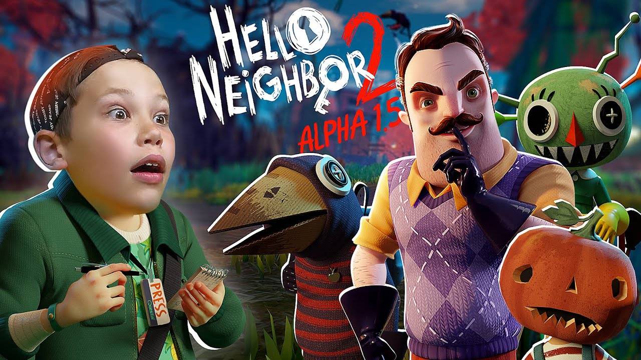 Привет Сосед 2 Hello Neighbor 2 Alpha 1.5 смотреть онлайн