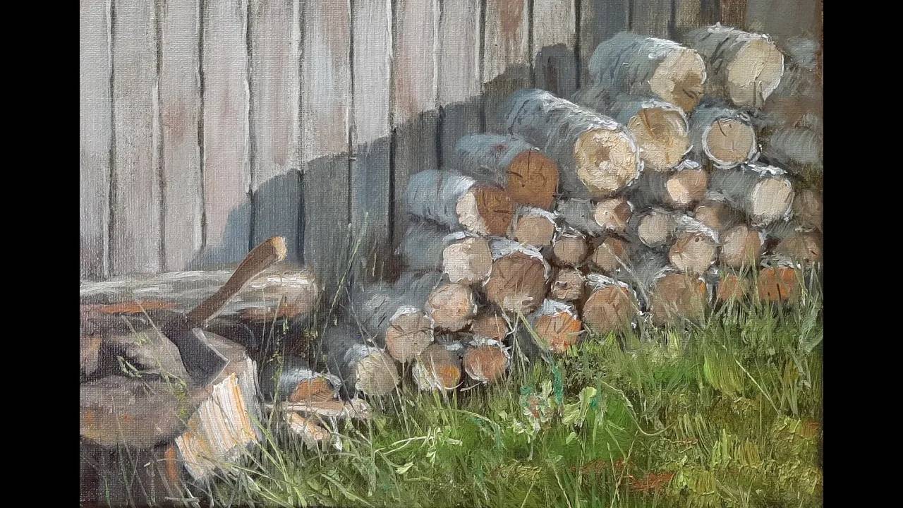 Дрова.Живопись маслом смотреть онлайн