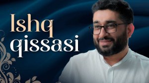Ishq qissasi | Abdukarim Mirzayev