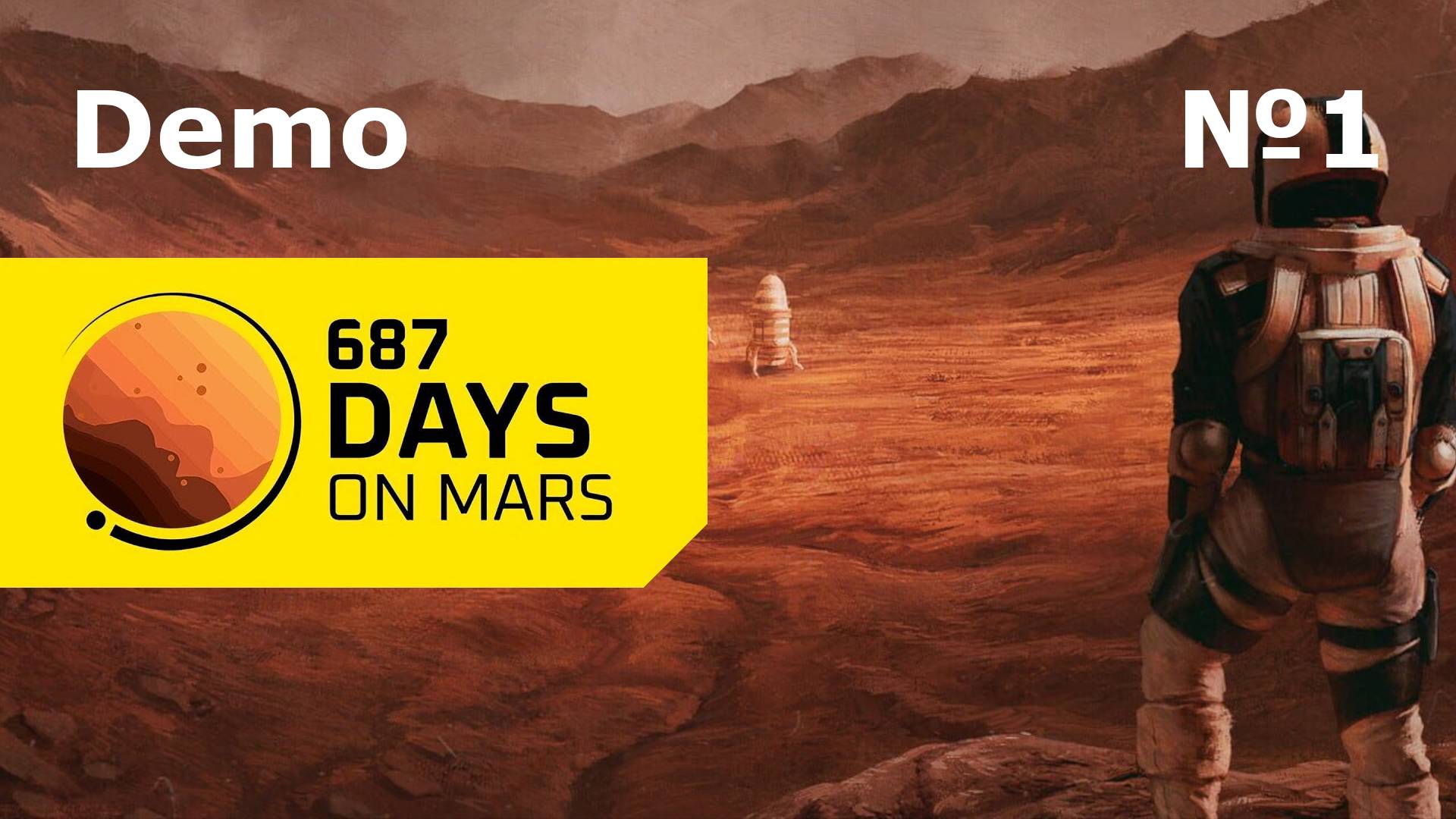 687 Days On Mars Demo №1
