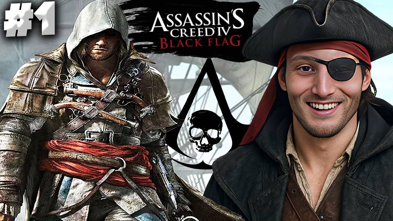 АССАСИН КРИД 4 ЧЁРНЫЙ ФЛАГ ► ASSASSIN'S CREED IV BLACK FLAG ► #1 смотреть онлайн