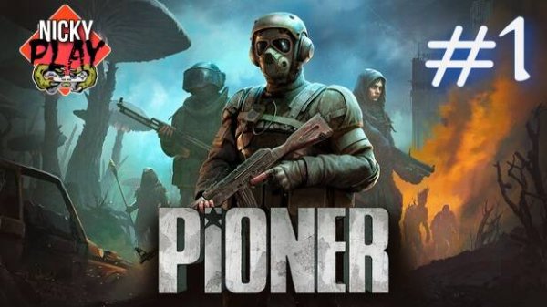 PIONER Playtest Серия №1 |Пионер | Плейтест Перед Релизом