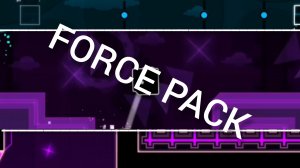 ВСЕ УРОВНИ Force pack (100%) geometry dash гд