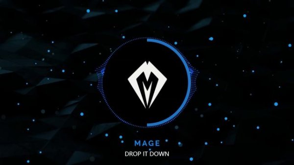 Mage - Drop it Down