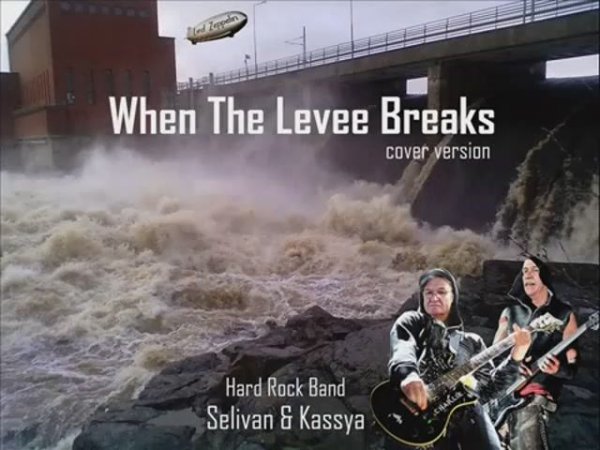 S&K_ When The Levee Breaks cover_ Led Zeppelin_