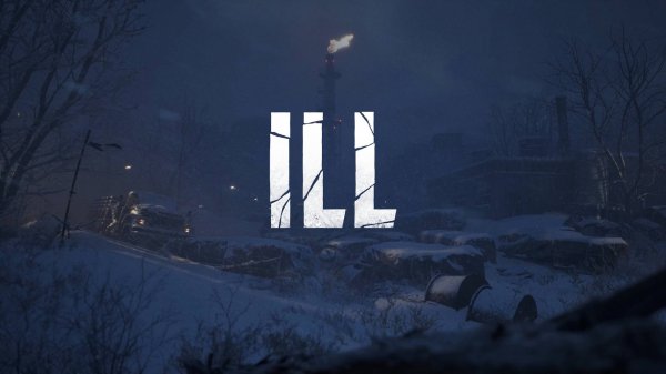 ILL | Трейлер