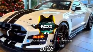 Заряди свой драйв CAR MUSIC EDM Remix Club Banger 2026 - Саундтрек твоей энергии!