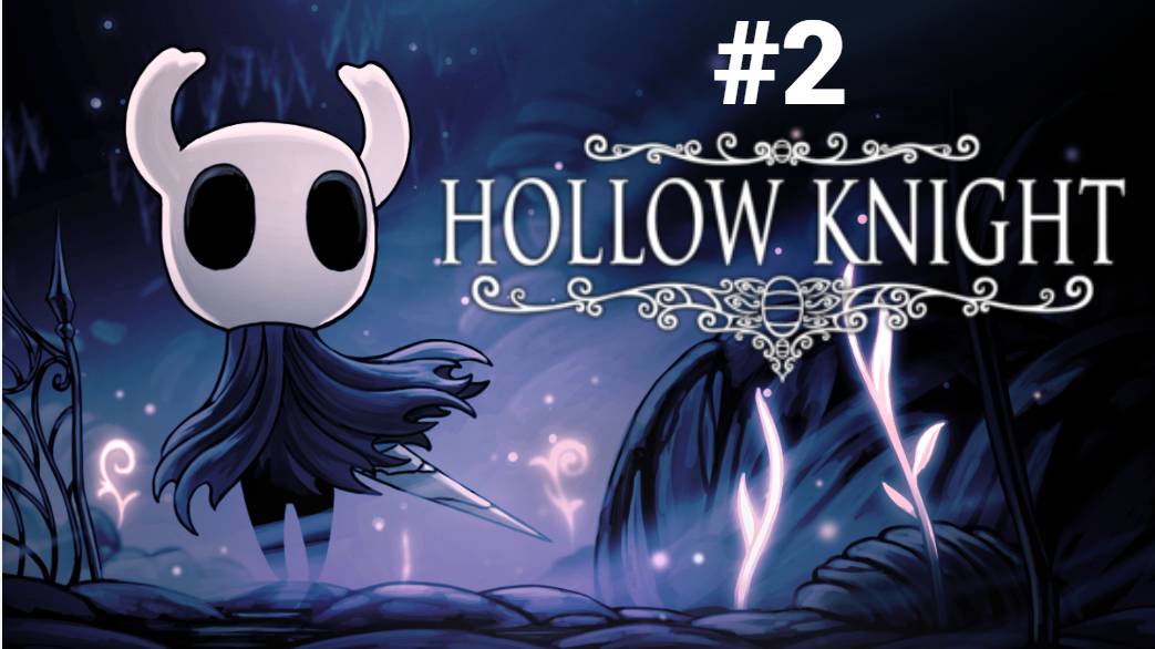 путешествие продолжается ▶ hollow knight #2