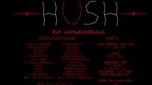 HUSH by Kayven32KK (Insane)