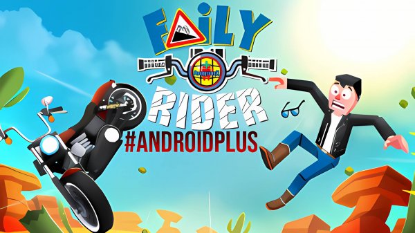 Faily Rider Игра Для Android🔘🔵🔴 🅰🅽🅳🆁🅾🅸🅳🅿🅻🆄🆂👹#FailyRider