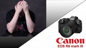 Canon EOS R6 Mark III