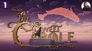 УЖАСТИК В СТИЛЕ СТАРОГО ДИСНЕЯ • Bye Sweet Carole #1