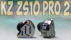 KZ ZS10 PRO 2 Обзор обновленных крутых гибридных наушников - Стало еще лучше?