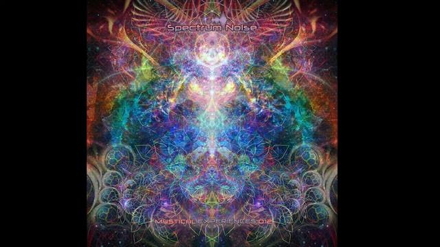 Spectrum Noise - Mystical Experiences 012 смотреть онлайн