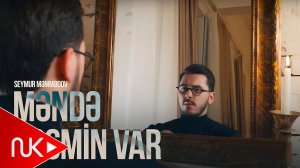 Seymur Memmedov - Mende Resmin Var