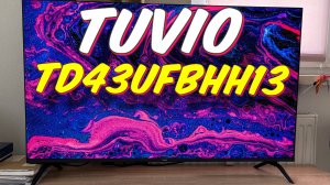 Телевизор Tuvio TD43UFBHH13