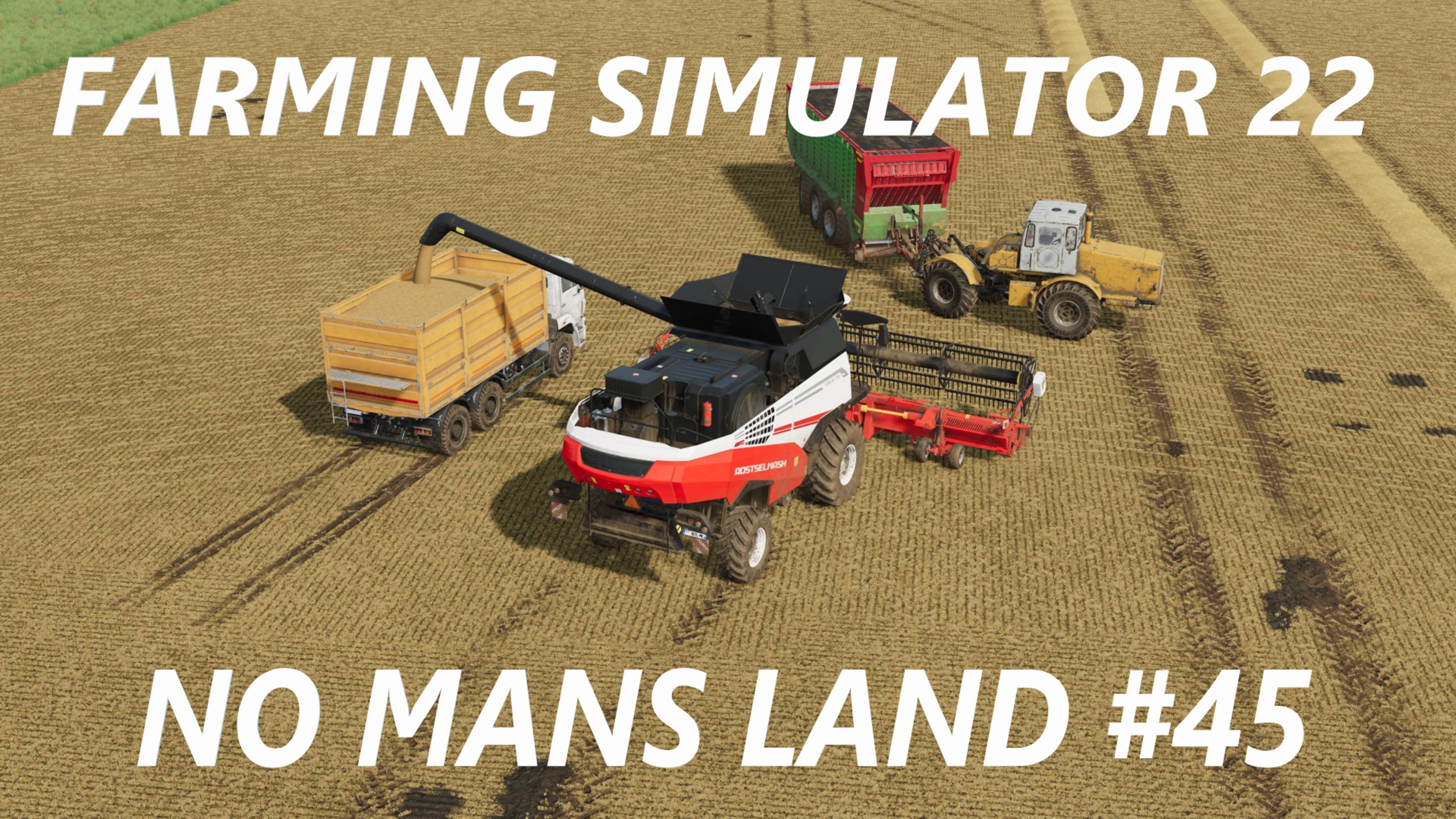 Farming Simulator 22. No Mans Land #45