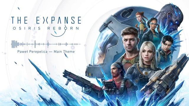 The Expanse: Osiris Reborn — Главная тема смотреть онлайн