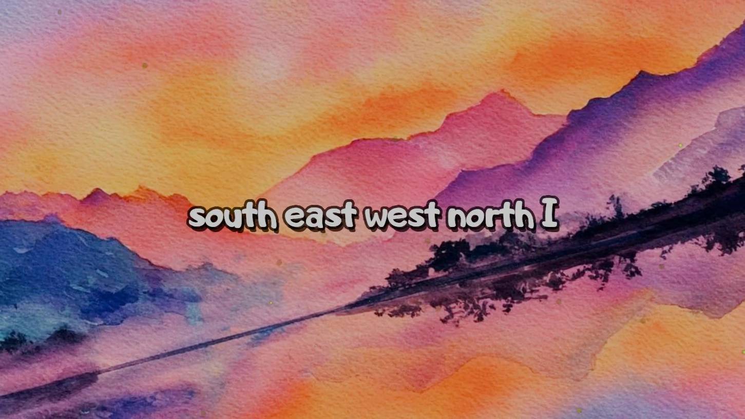 south east west north I