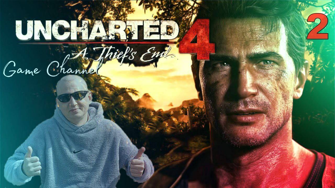 Uncharted 4 ОБЗОР ПРОХОЖДЕНИЕ ИГРЫ 2 смотреть онлайн