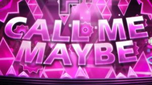 Call Me Maybe by nothawkyre (Extreme Demon)