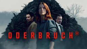 🇩🇪  Сериал «Одербрух / Oderbruch» — Русский трейлер (2024) 🎦🎬🎥🎤🚀🔥💥⚡️