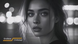 The Edge of Dreams – Atmospheric Deep Chillstep Mix 2025