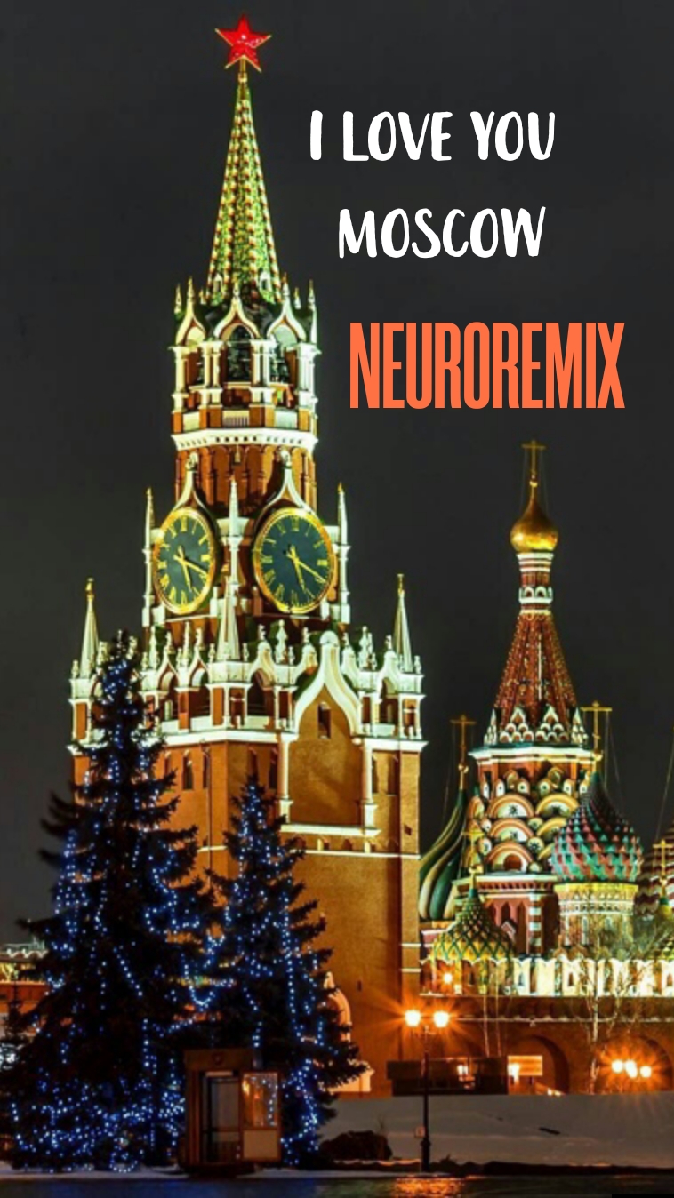 I LOVE YOU MOSCOW - Neurotrans